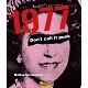 1977 - Don't call it Punk, novità Settembre 2022 - booktrailer